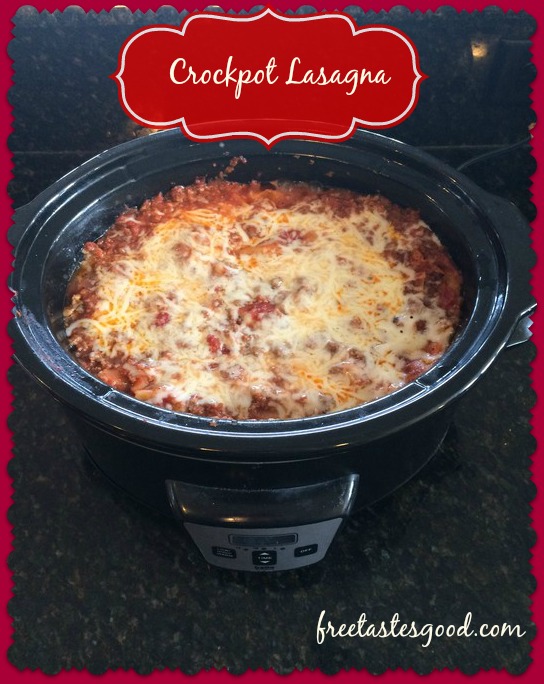 Recipe for crockpot Lasagna!! | Free Tastes Good!